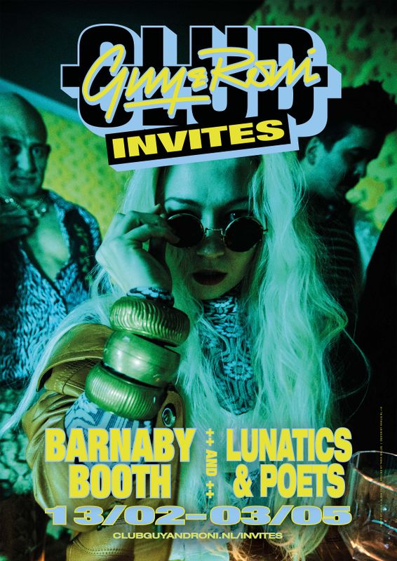 Club Guy & Roni Invites: Barnaby Booth + Lunatics & Poets